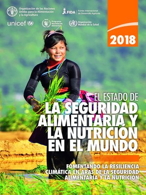 cover image of El estado de la seguridad alimentaria y la nutrición en el mundo 2018